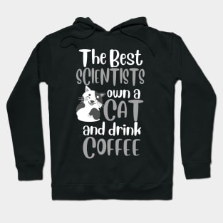 The Best Scientists Cat Quote Hoodie